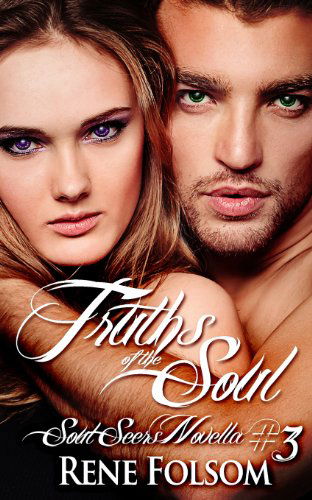 Cover for Rene Folsom · Truths of the Soul (Soul Seers #3) (Paperback Book) (2013)