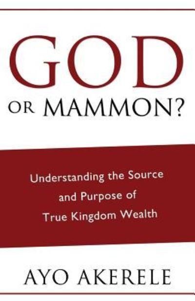 Cover for Ayo Akerele · God or Mammon? (Paperback Book) (2017)