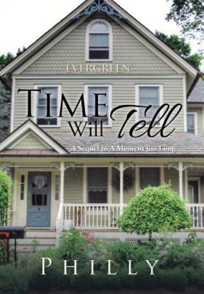 Cover for Philly · Time Will Tell (Hardcover Book) (2016)