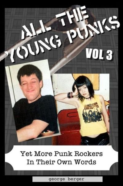 Cover for George Berger · All the Young Punks - Vol 3 (Volume 3) (Paperback Bog) (2014)