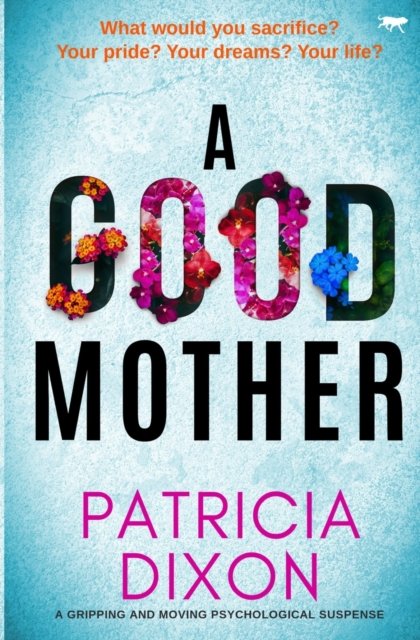 Cover for Patricia Dixon · A Good Mother (Paperback Book) (2023)