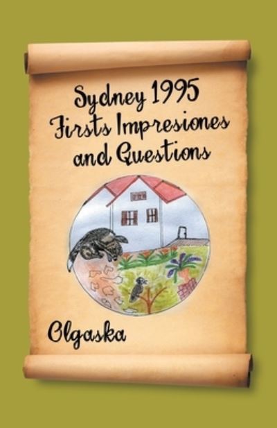 Cover for Olgaska · Sydney 1995 Firsts Impresiones and Questions (Paperback Book) (2021)