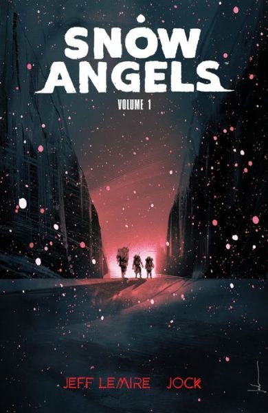 Cover for Jeff Lemire · Snow Angels Volume 1 (Paperback Bog) (2022)