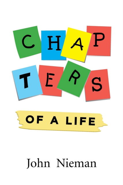 Cover for John Nieman · Chapters of a Life (Taschenbuch) (2015)