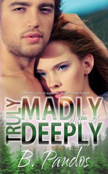 Cover for B Pandos · Truly Madly Deeply, Vol. 4 (Paperback Bog) (2015)