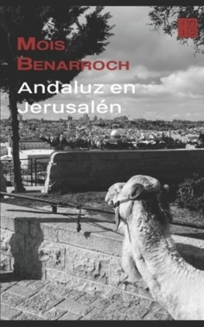 Cover for Mois Benarroch · Andaluz en Jerusalén (Pocketbok) (2016)