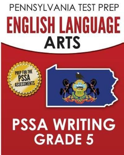 Cover for Test Master Press Pennsylvania · PENNSYLVANIA TEST PREP English Language Arts PSSA Writing Grade 5 (Taschenbuch) (2015)