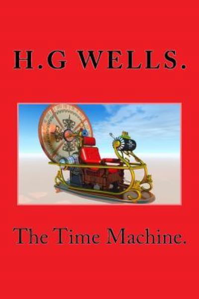 Cover for H G Wells · The Time Machine. (Paperback Bog) (2015)