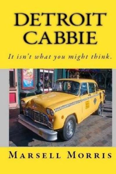 Cover for Marsell Morris · Detroit Cabbie (Paperback Book) (2016)