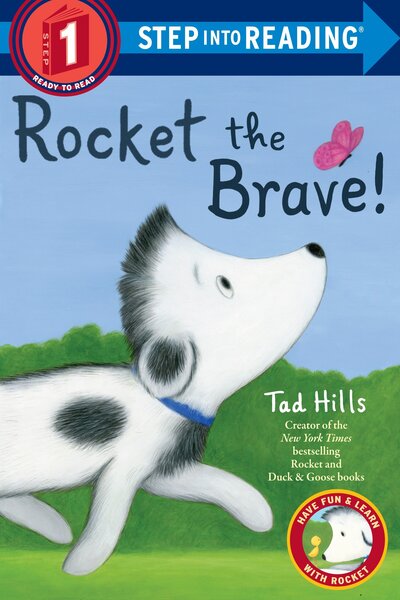 Cover for Tad Hills · Rocket the Brave! - Rocket (Hardcover Book) (2018)