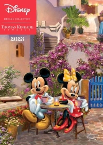 Cover for Thomas Kinkade · Disney Dreams Collection by Thomas Kinkade Studios: 12-Month 2023 Monthly / Weekly Engagement Calendar (Calendar) (2022)