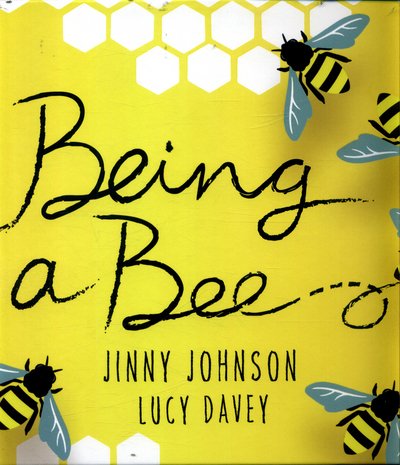 Cover for Jinny Johnson · Being a Bee (Innbunden bok) (2017)