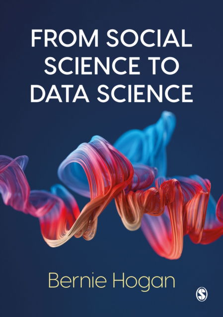 Cover for Bernie Hogan · From Social Science to Data Science: Key Data Collection and Analysis Skills in Python (Paperback Book) (2022)