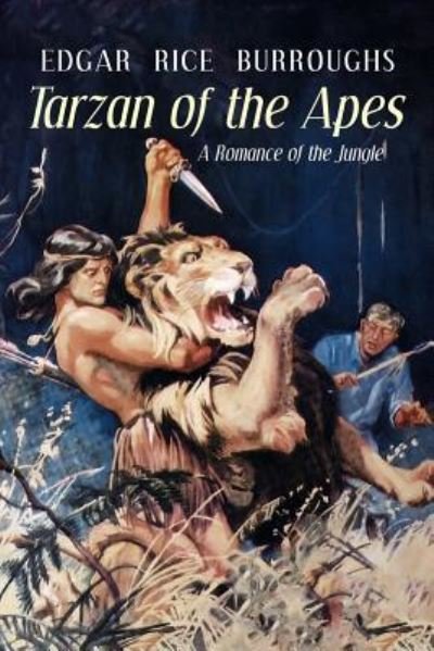 Tarzan of the Apes - Edgar Rice Burroughs - Books - Createspace Independent Publishing Platf - 9781535098489 - July 5, 2016
