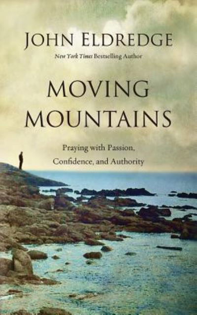 Cover for John Eldredge · Moving Mountains (CD) (2017)