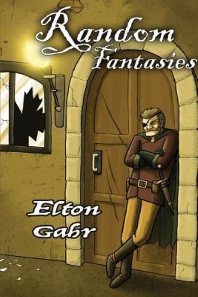 Cover for Elton J Gahr · Random Fantasies (Pocketbok) (2016)