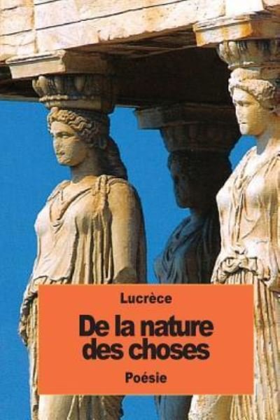 Cover for Lucrece · De la nature des choses (Paperback Book) (2016)