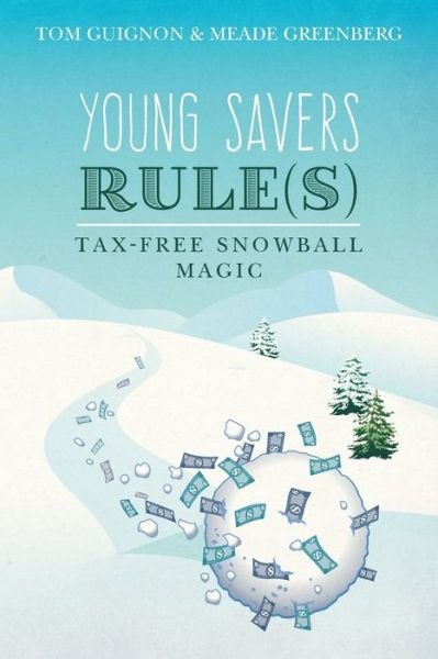 Cover for Meade Greenberg · Young Savers Rule (s) (Paperback Book) (2017)