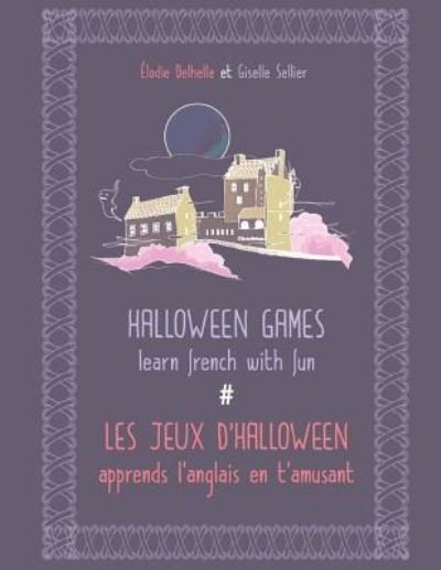 Cover for Eg Ds Delhelle Sellier · Halloween Games / Les Jeux d'Halloween (Pocketbok) (2016)