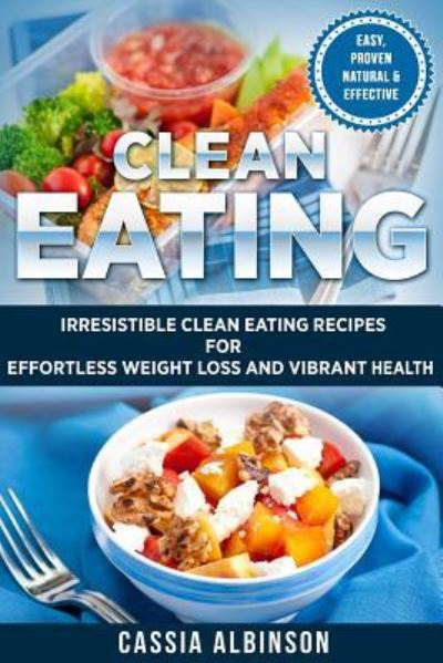 Cover for Cassia Albinson · Clean Eating (Pocketbok) (2016)