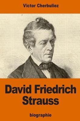 Cover for Victor Cherbuliez · David Friedrich Strauss (Paperback Bog) (2016)