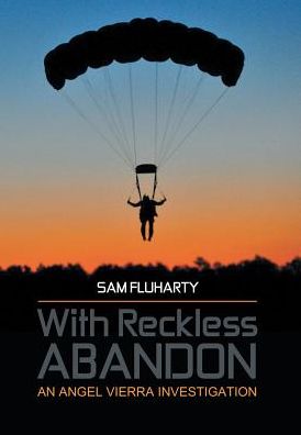 Cover for Sam Fluharty · With Reckless Abandon (Innbunden bok) (2017)