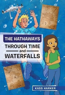Cover for Kass Harker · The Hathaways - Through Time and Waterfalls (Inbunden Bok) (2021)