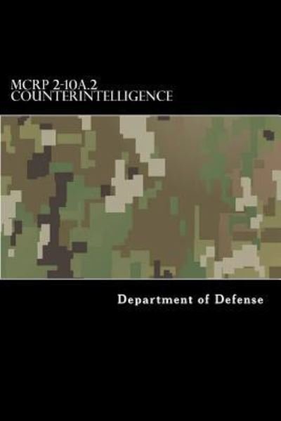 Cover for Department of Defense · MCRP 2-10A.2 Counterintelligence (Paperback Bog) (2017)
