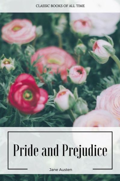 Pride and Prejudice - Jane Austen - Books - CreateSpace Independent Publishing Platf - 9781547220489 - June 9, 2017