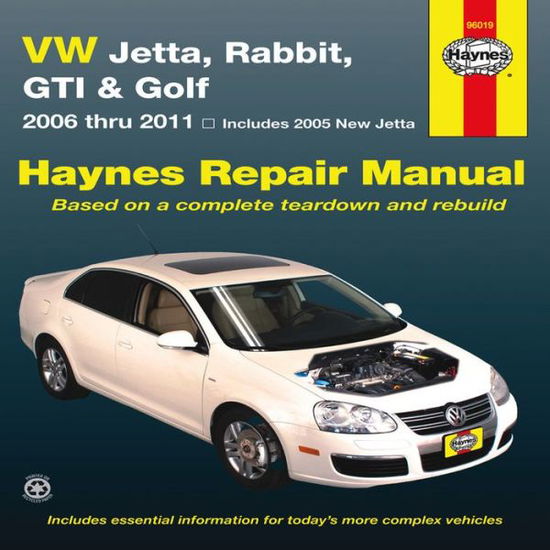 Cover for Haynes Publishing · Volkswagen VW Jetta, Rabbit, GTI &amp; Golf covering New Jetta (05), Jetta (06-11), GLI (06-09), Rabbit (06-09), GTI 2.0L (06), GTI (07-11) &amp; Golf (10-11) Haynes Repair Manual (USA): 2005 - 11 (Paperback Book) (2012)