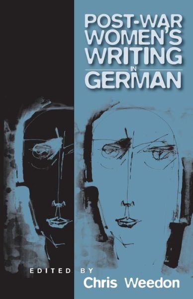 Cover for Chris Weedon · Postwar Women's Writing in German-speaking Europe: Feminist Critical Approaches (Paperback Bog) (1997)