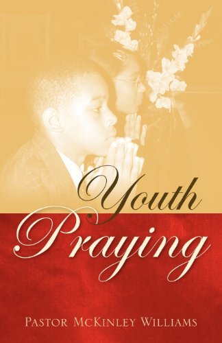 Cover for Mckinley Williams · Youth Praying (Taschenbuch) (2005)