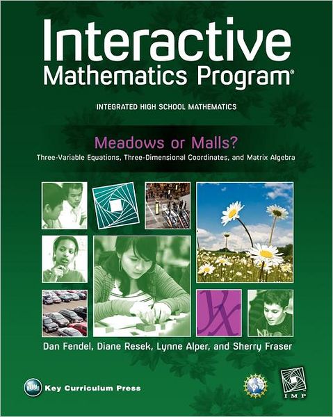 Imp 2e Meadows or Malls? Unit Book - Lynne Alper - Książki - Key Curriculum Press - 9781604400489 - 10 lutego 2011