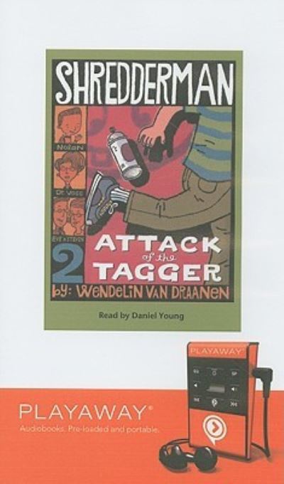 Cover for Wendelin Van Draanen · Attack of the Tagger (N/A) (2008)