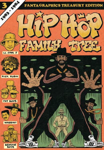 Cover for Ed Piskor · Hip Hop Family Tree Book 3: 1983-1984 (Taschenbuch) (2016)