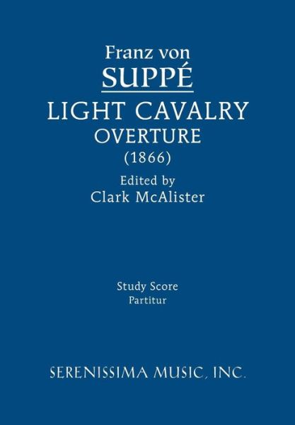 Cover for Franz Von Suppe · Light Cavalry Overture: Study Score (Paperback Book) (2015)