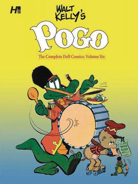 Cover for Walt Kelly · Walt Kelly’s Pogo the Complete Dell Comics: Volume Six (Hardcover Book) (2018)