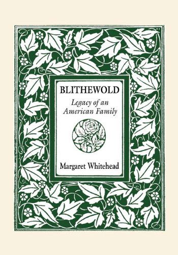 Cover for Margaret Whitehead · Blithewold: Legacy of an American Family (Paperback Bog) (2011)
