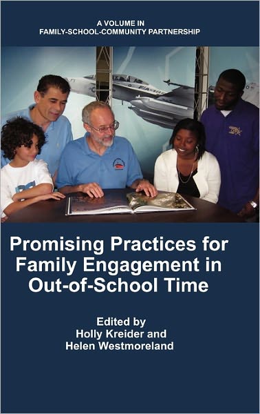 Cover for Holly Kreider · Promising Practices for Family Engagement in Out-of-school Time (Hc) (Hardcover Book) (2011)