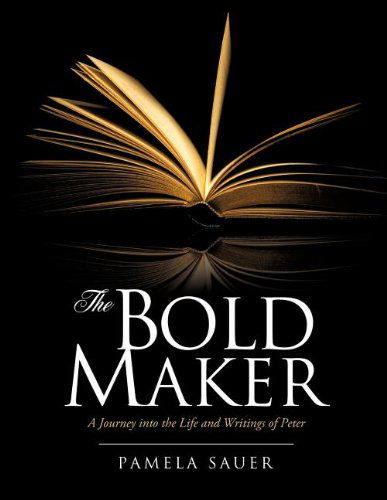 Cover for Pamela Sauer · The Bold Maker (Paperback Book) (2011)