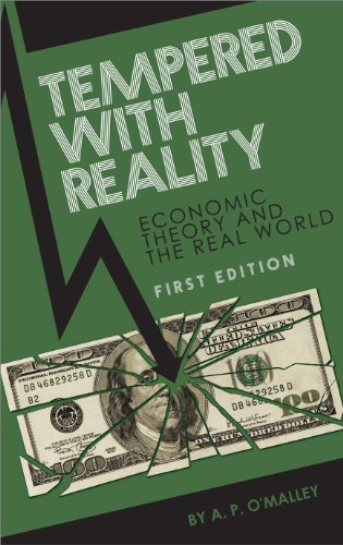A. P. O'Malley · Tempered With Reality: Economic Theory and the Real World (Paperback Bog) (2012)