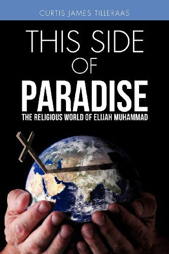 Cover for Curtis James Tilleraas · This Side of Paradise (Paperback Book) (2012)