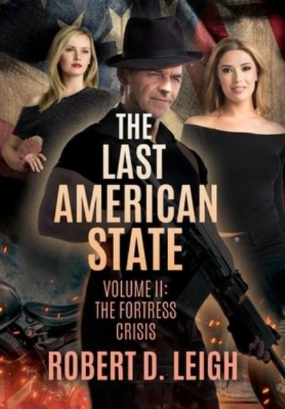 Cover for Robert D Leigh · The Last American State (Paperback Book) (2020)