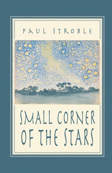 Cover for Paul Stroble · Small Corner of the Stars (Paperback Book) (2017)