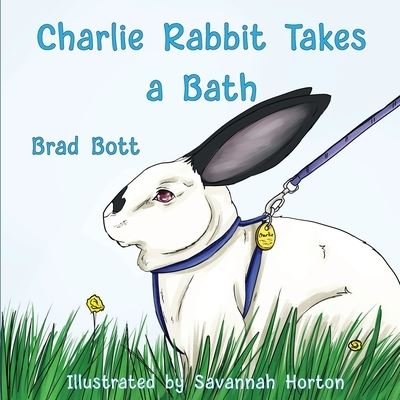 Cover for Brad Bott · Charlie Rabbit Takes a Bath (Taschenbuch) (2021)
