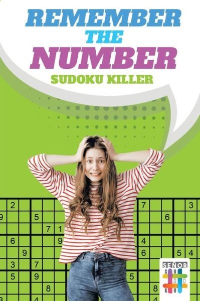Cover for Senor Sudoku · Remember the Number Sudoku Killer (Taschenbuch) (2019)