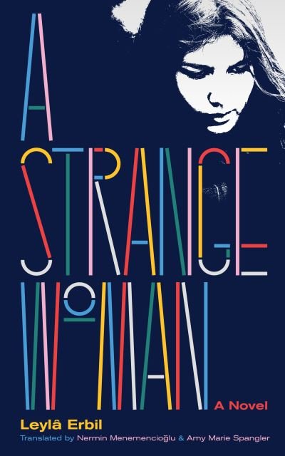 Cover for Leyl Erbil · A Strange Woman (Paperback Book) (2022)