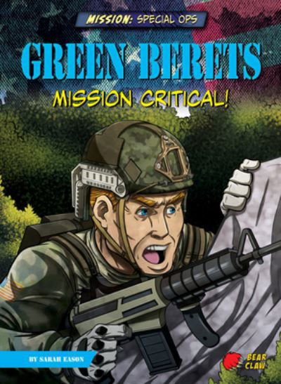 Cover for Sarah Eason · Green Berets (Paperback Book) (2021)