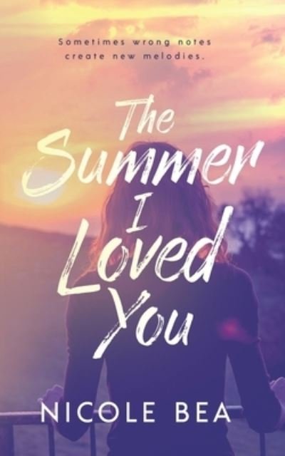 Cover for Nicole Bea · The Summer I Loved You (Paperback Book) (2021)