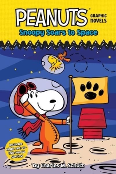Snoopy Soars to Space - Charles M. Schulz - Bøger - Simon Spotlight - 9781665928489 - 17. januar 2023